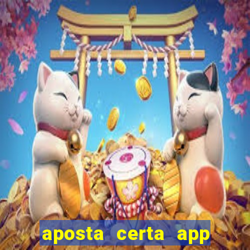 aposta certa app jogo do bicho